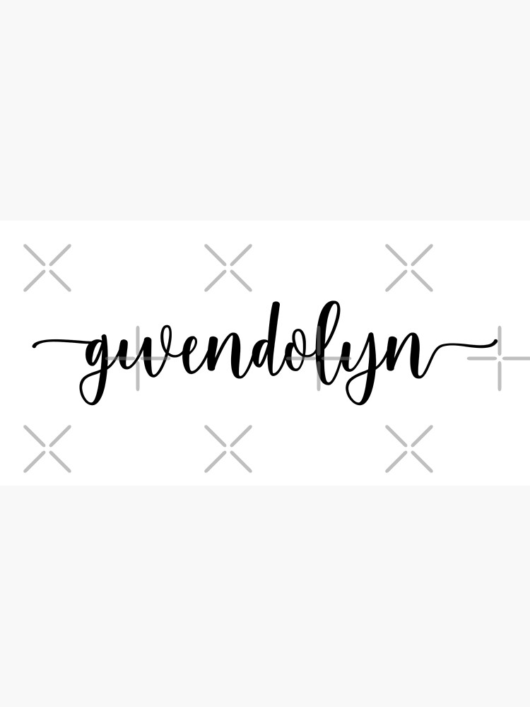 "Gwendolyn Name Label Beautiful Calligraphy" Poster for Sale by