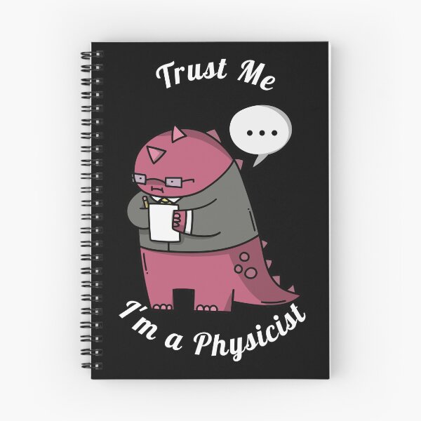 Item preview, Trust Me, I am a Physicist (White) designed and sold by eaguileram.