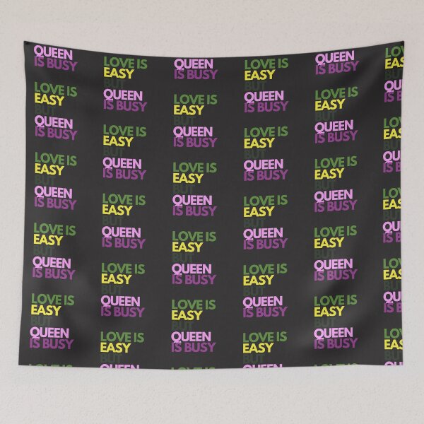 Item preview, Love is easy but Queen is busy designed and sold by aboniteblanc.