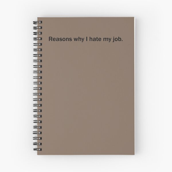 Item preview, Reasons why I hate my job designed and sold by prjncess.