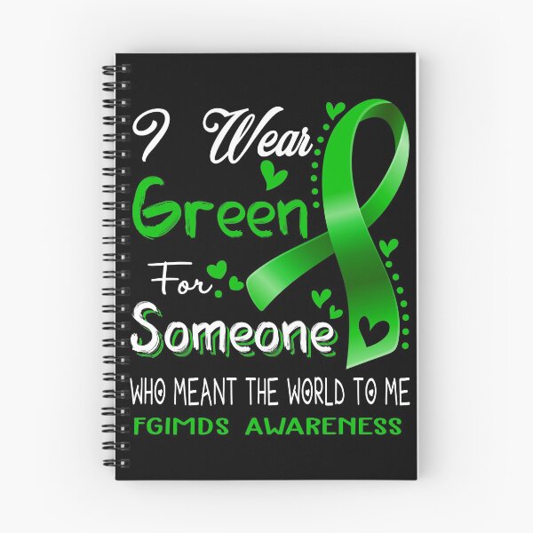 Item preview, I Wear Green For Someone FGIMDS Awareness designed and sold by Adropine.