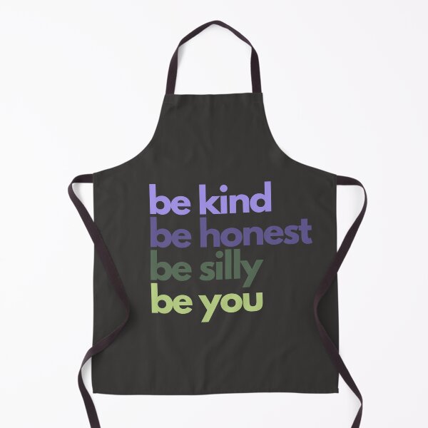 Item preview, Be kind be honest be silly be you designed and sold by aboniteblanc.