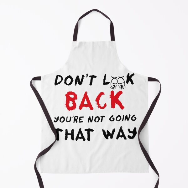 Item preview, DON'T LOOK BACK YOU'RE NOT GOING THAT WAY Motivation designed and sold by SimpleAndGreat.