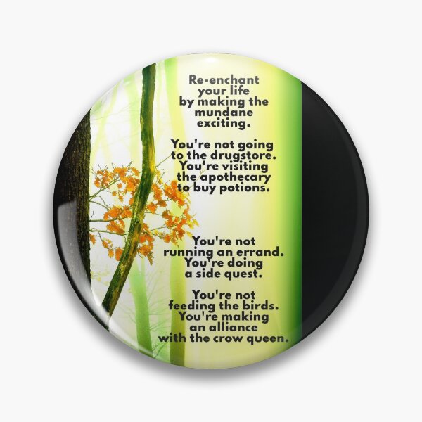 Item preview, Re-enchant Your Life designed and sold by Emilyromrell.