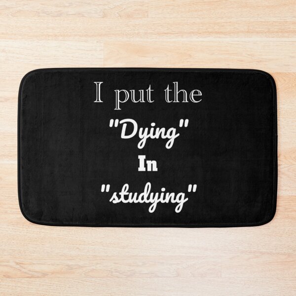 Item preview, I put the dying in studying unisex t-shirt for students.  designed and sold by Sloyar.