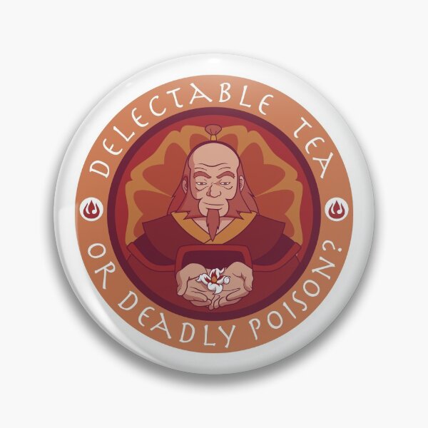 Item preview, Iroh - Delectable tea or deadly poison - Avatar The Last Airbender designed and sold by KATHHESTORE.