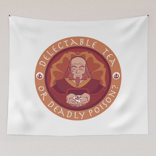 Item preview, Iroh - Delectable tea or deadly poison - Avatar The Last Airbender designed and sold by KATHHESTORE.