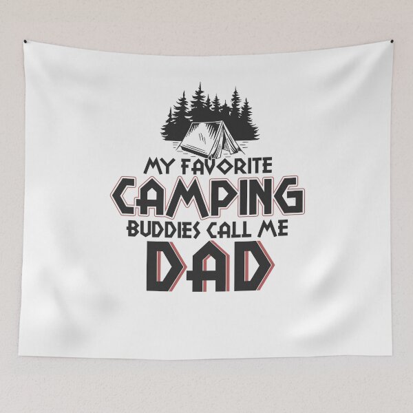 Item preview, My Favorite Camping Buddies Call Me Dad designed and sold by Dolphin Graphic.