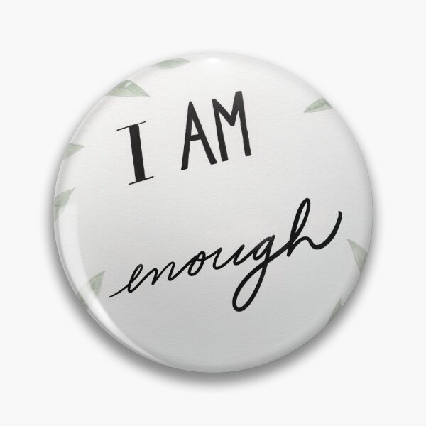 Item preview, I AM ENOUGH! designed and sold by Shelly  Moore.
