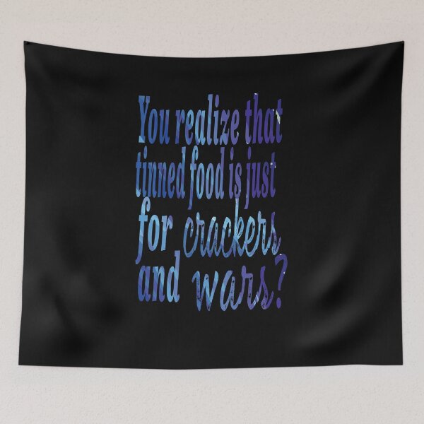 Item preview, Peep Show Christmas Quotes - You realize the tinned food is just for crackers and wars? designed and sold by Rsagur12.