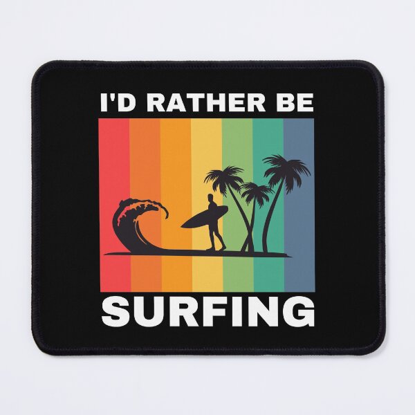 Item preview, I'd Rather Be Surfing designed and sold by Crafty-Mornings.