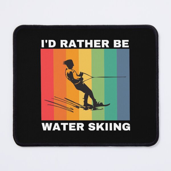 Item preview, I'd Rather Be Water Skiing designed and sold by Crafty-Mornings.