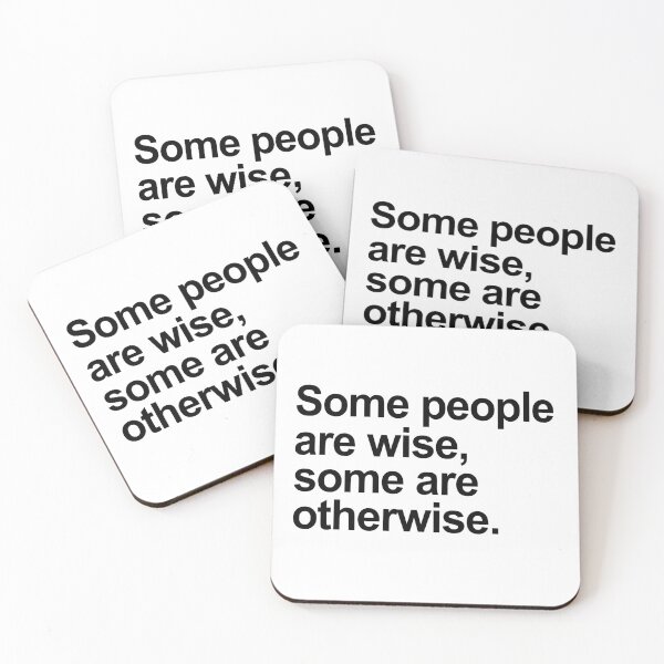 Item preview, Some People Are Wise, Some Are Otherwise designed and sold by allysmar.