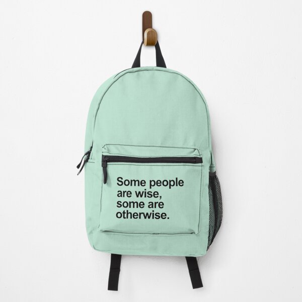 Item preview, Some People Are Wise, Some Are Otherwise designed and sold by allysmar.