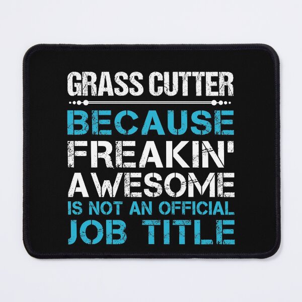 Item preview, Grass Cutter T Shirt - Freaking Awesome Job Gift Item Tee designed and sold by oetate4774.