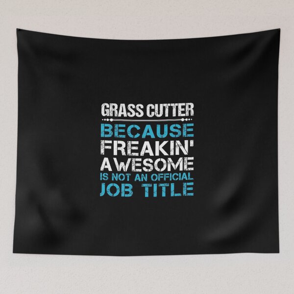 Item preview, Grass Cutter T Shirt - Freaking Awesome Job Gift Item Tee designed and sold by oetate4774.