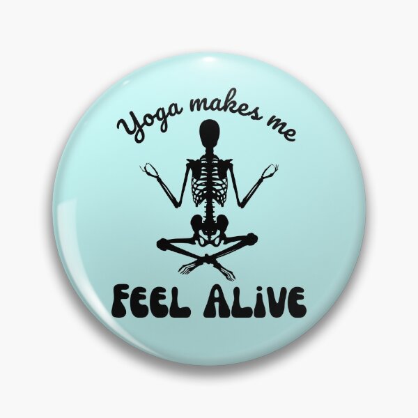 Item preview, Yoga makes me feel alive | Funny yoga skeleton designed and sold by BlkBearyDesigns.