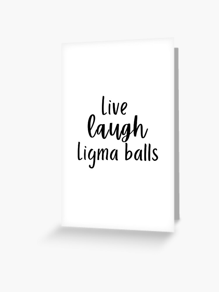 live laugh Ligma balls Sticker for Sale by SelloutCentral