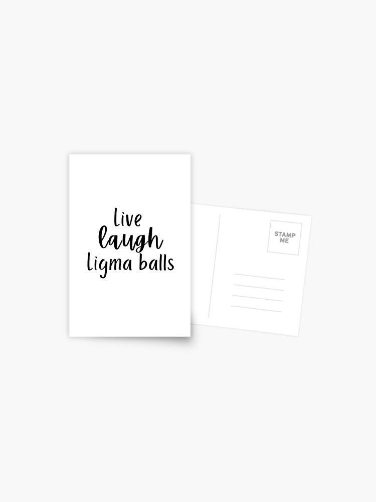 Live Laugh Ligma Sticker for Sale by OnlyTheBest4U