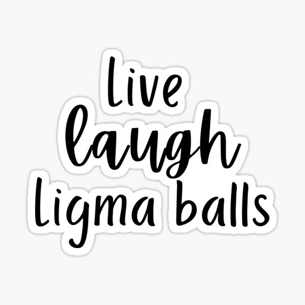 Ligma Balls, Ligma