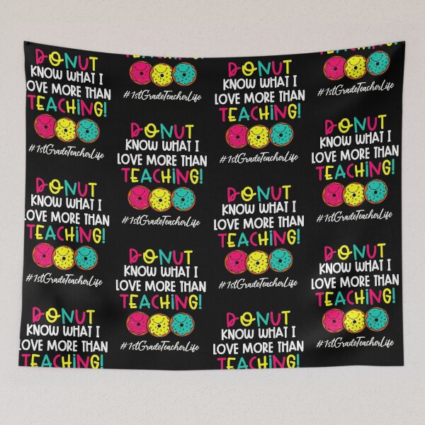 Item preview, 1st Grade Teacher Life - Donut Teaching designed and sold by Rafaelame09.