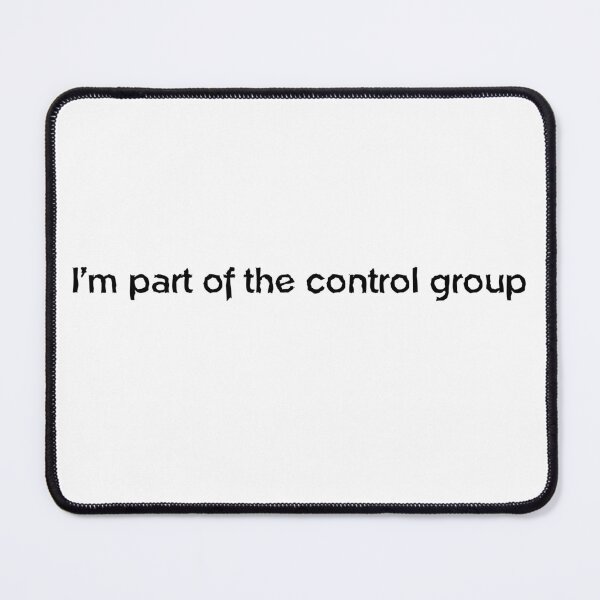Item preview, I'm part of the control group designed and sold by ComfortablyC.