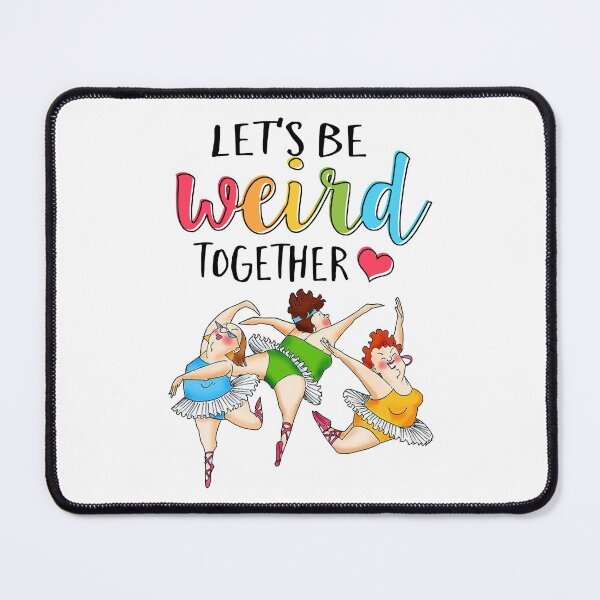 Item preview, Dancing - Let's Be Weird Together designed and sold by Rafaelame09.