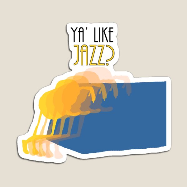 Do You Like Jazz Gifts & Merchandise | Redbubble