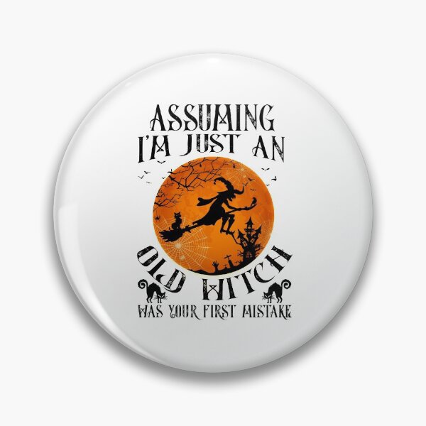 Item preview, Assuming I'm Just An Old Witch Halloween Moon designed and sold by Mickey0708.