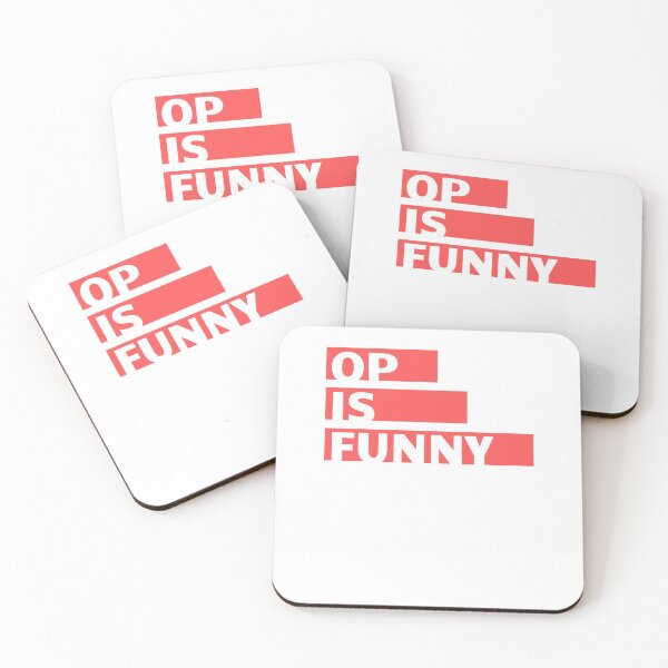 Item preview, OP is funny designed and sold by glooop.