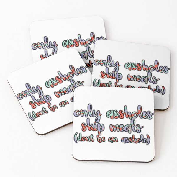 Item preview, Only A-Holes Skip Meals designed and sold by GrellenDraws.