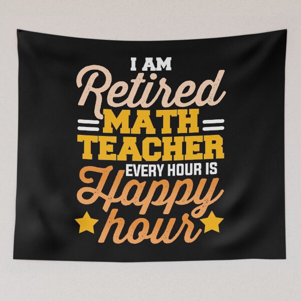 Item preview, I Am A Retired Math Teacher I Have No Problems designed and sold by GoZayaan.