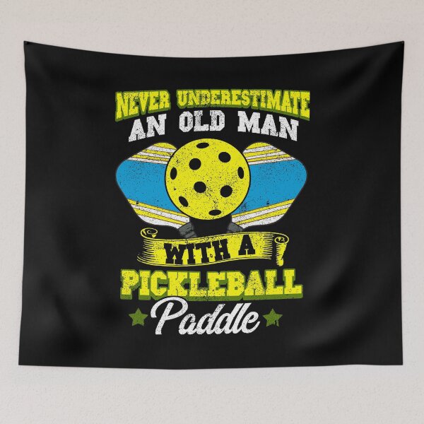 Item preview, Never underestimate an old man with pickleball paddle designed and sold by GoZayaan.