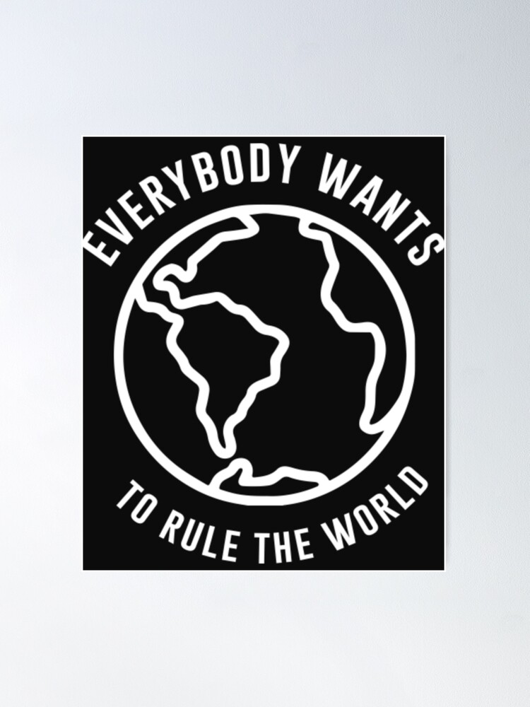 Everybody Wants To Rule The World Tears For Fears Lyrics Poster