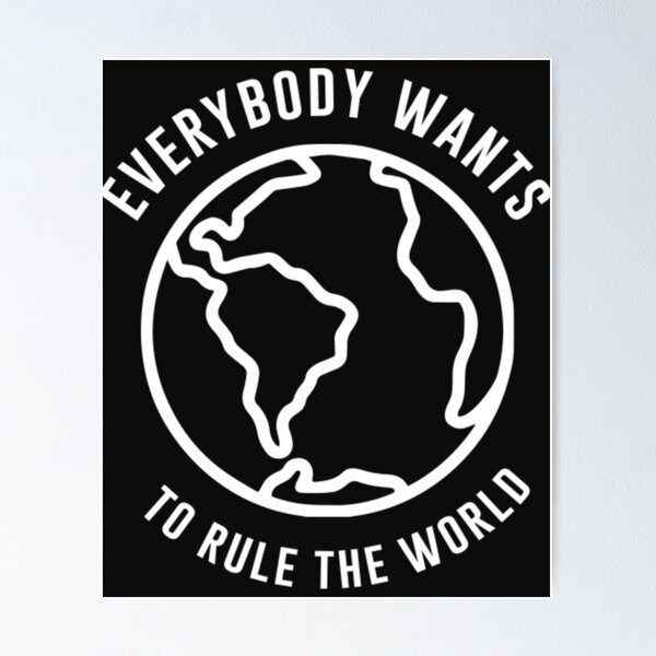 Tears For Fears Everybody wants to rule the world | Poster