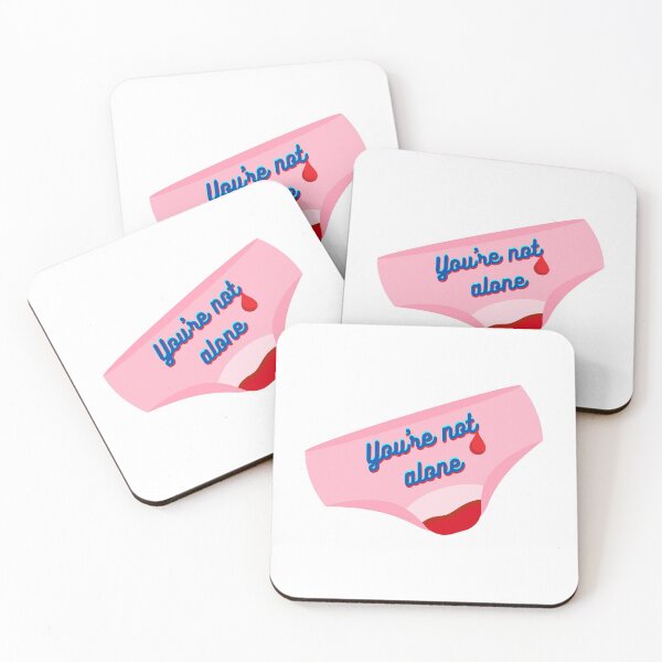 Item preview, You Are Not Alone With Your Period designed and sold by rosendosen.