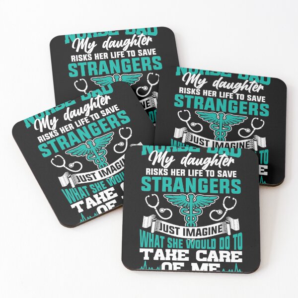 Item preview, Nurse's Dad My Daughter Risks Her Life To Save Strangers designed and sold by GoZayaan.