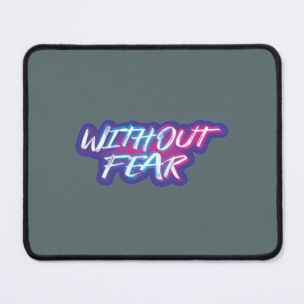 Item preview, Without Fear   designed and sold by Etaaterangz.