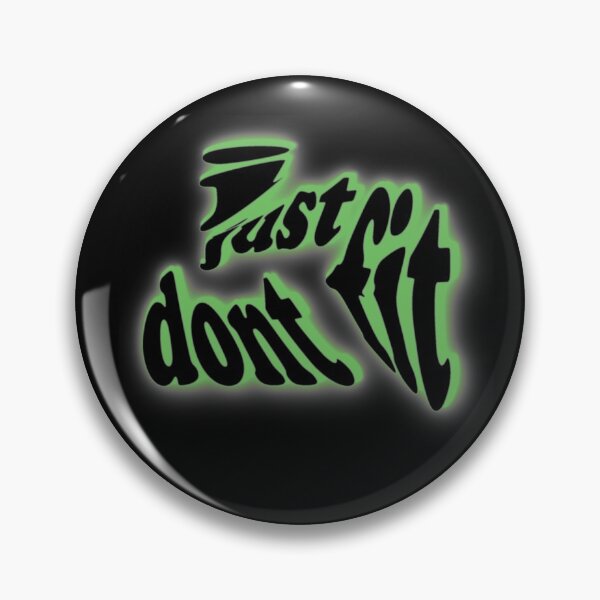 Item preview, Just dont fit designed and sold by Democratese.