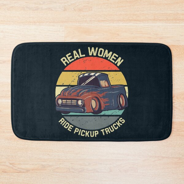 Item preview, Real women ride pickup trucks designed and sold by SidTastic .