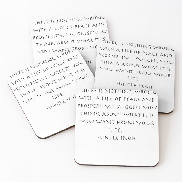 Item preview, life of peace Quote from Uncle Iroh  designed and sold by AnimeWorld8.
