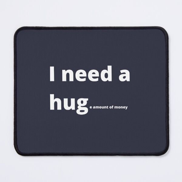 Item preview, I need a huge amount of money designed and sold by glooop.