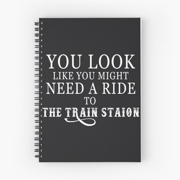 Item preview, You look like need a ride to the train station designed and sold by TristanMolsan.
