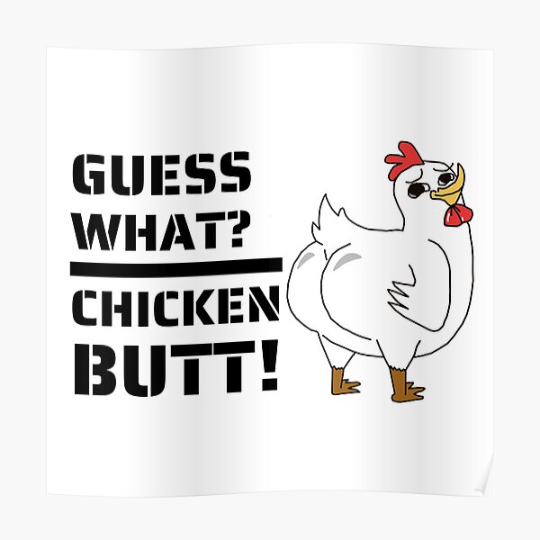 Funny Jokes Quotes Guess What? Chicken Butt！With Cute Chicken Black Stencil  Text Essential