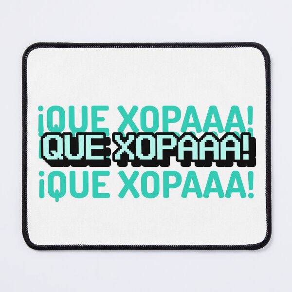 Item preview, QUE XOPAA!! designed and sold by LaShantinPTY507.