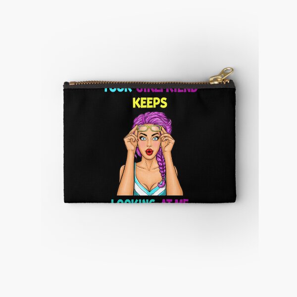 Item preview, Your Girlfriend Keeps Looking at Me designed and sold by maithithuha.