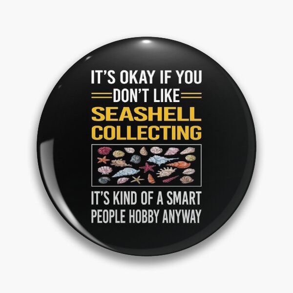 Item preview, Funny Smart People Seashell Collecting Seashells Sea Shell Shells Shelling designed and sold by jiggleterrified.