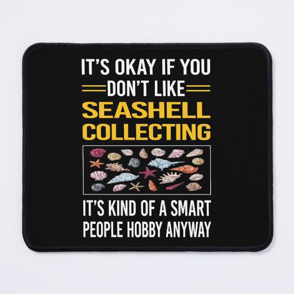 Item preview, Funny Smart People Seashell Collecting Seashells Sea Shell Shells Shelling designed and sold by jiggleterrified.