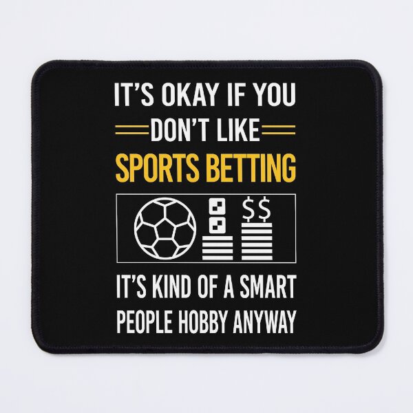 Item preview, Funny Smart People Sports Betting designed and sold by jiggleterrified.