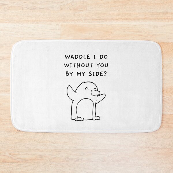 Item preview, Waddle I Do Without You By My Side designed and sold by allysmar.